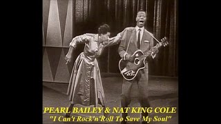 Pearl Bailey & Nat King Cole - I Can't Rock'n'Roll To Save My Soul (1957) Video Clip