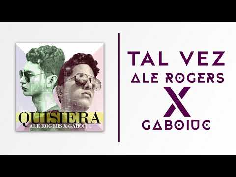 Ale Rogers X GaboIUC - Tal Vez (Audio Oficial)