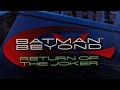 Opening To Batman Beyond Return Of The Joker 2000 VHS