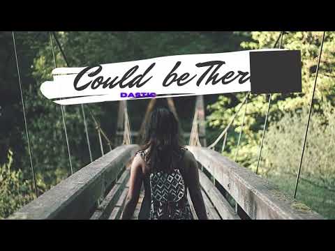 Dastic feat. Jaimes - Could Be There