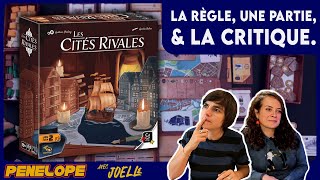 LES CITES RIVALES - La règle, la partie, la critique !