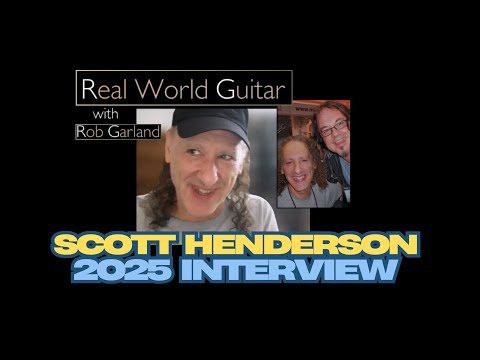 |Scott Henderson | Tribal Tech |The Blues | G.I.T. | Overcoming Anxiety |New Gear | 2025 Interview |