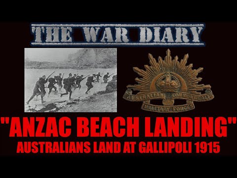 ANZACS Storm The Beach: World War 1 Australian Soldiers Landing at Gallipoli 1915