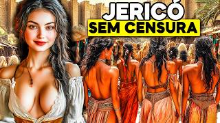 Assim Era a Vida em JERICÓ, a Cidade PROIBIDA Onde as Mulheres Eram Oferecida aos Deuses