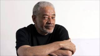 Bill Withers - I Want To Spend The Night