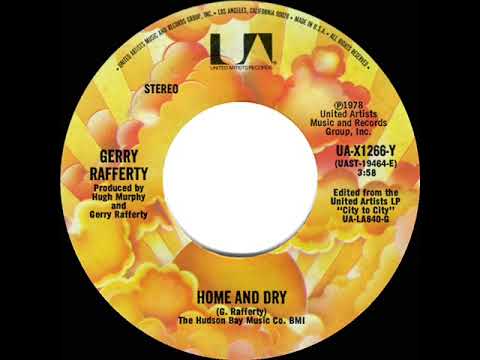 1979 HITS ARCHIVE: Home And Dry - Gerry Rafferty (stereo 45 single version)