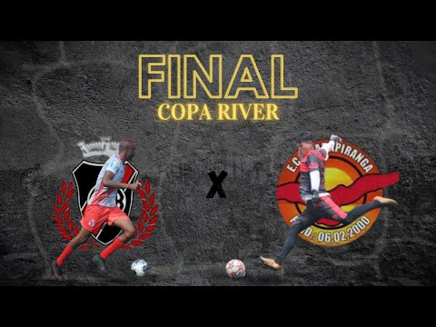RIVER F.C X E.C.GUARAPIRANGA  FINAL (COPA RIVER 2021)
