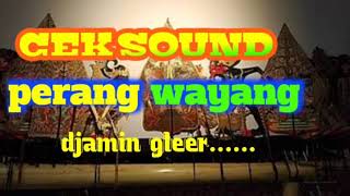 Download lagu cek sound perang wayang [djamin gleer] mp3