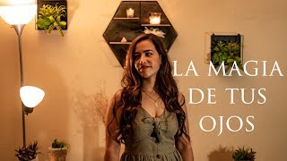 La Magia De Tus Ojos - Natalia Aguilar / Joss Favela