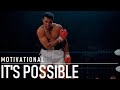 IT'S POSSIBLE ft. Les Brown [Motivational Video]