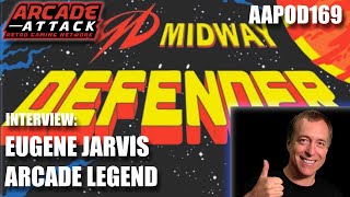 Mastering the Arcades: Defender, Robotron & Smash TV - Eugene Jarvis Interview [AAPOD169]