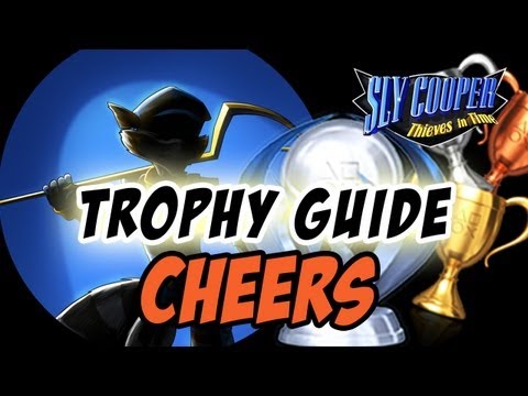 Sly Cooper Theives in Time - Trophy Guide: Cheers