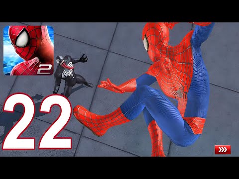 The Amazing Spider Man 2 - Gameplay Walkthrough Part 22 - Spiderman Vs Venom (iOS, Android)
