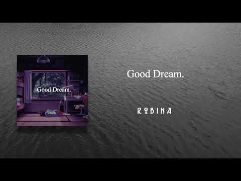 Robina - Good Dream (original mix)