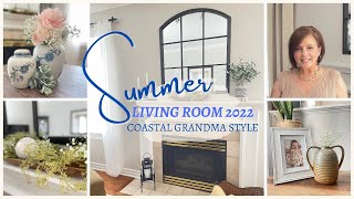 Summer Living Room Decor 2022 | I FOUND MY STYLE!! | Coastal Grandmother Style