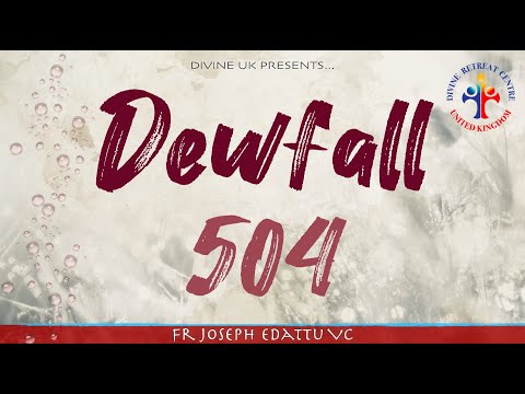 Dewfall 504 - You are loved, you are valuable, you are precious