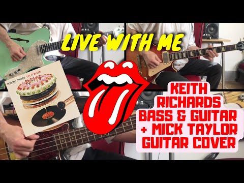 The Rolling Stones - Live With Me (Let It Bleed) Keith Richards + Mick Taylor Guitar & Bass Cover