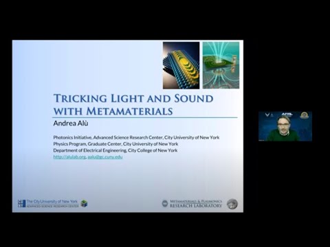 Tailoring Light and Sound with Metamaterials | Dr. Andrea Alù