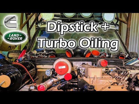 Turbo Oiling & Dipstick × 4BT Cummins Discovery #28 [Land Rover Build]