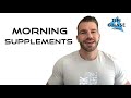 MY MORNING SUPPLEMENTS