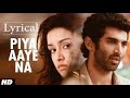 Piya Aaye Na From Movie Aashiqui 2 A Movie Produced By T Series Films Vishesh Films Starring