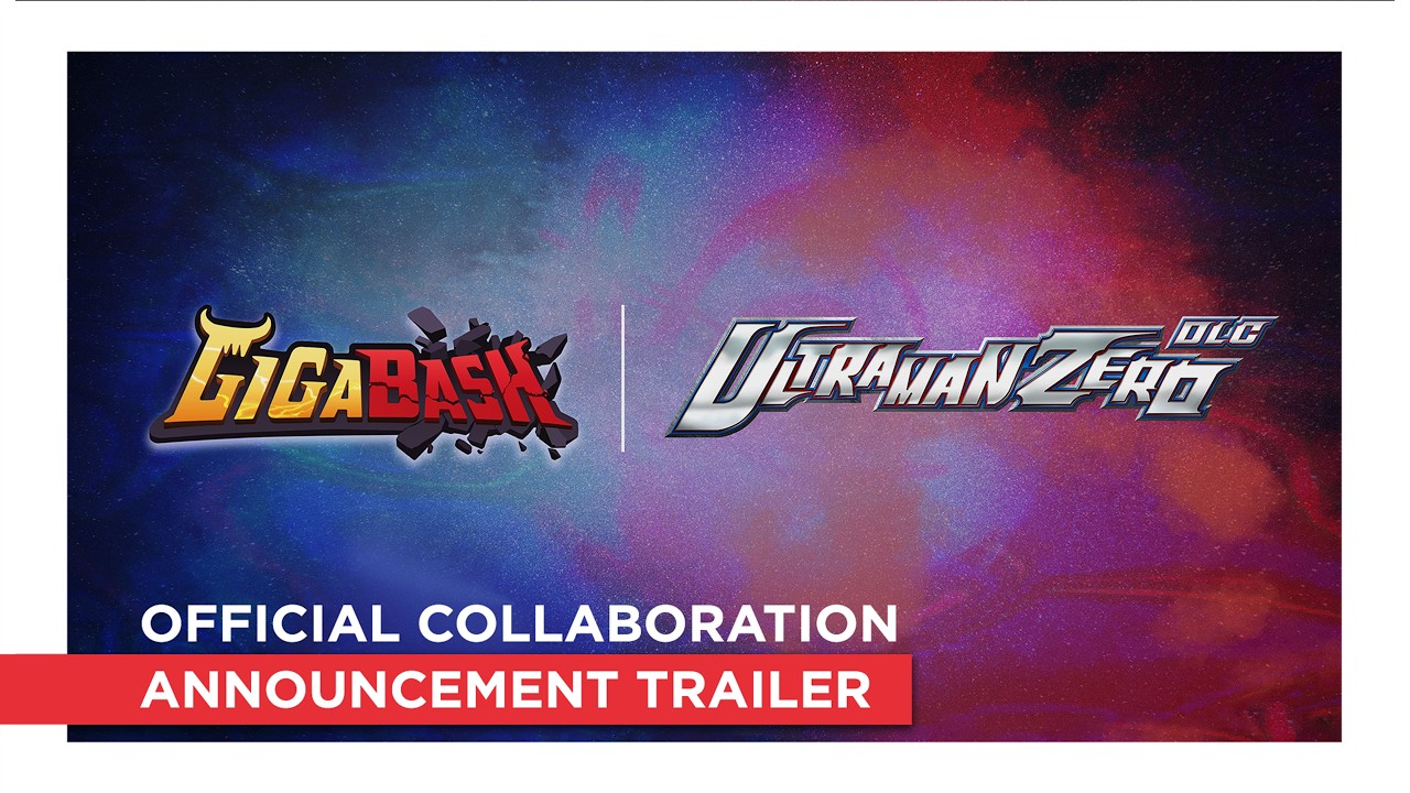 GigaBash | Ultraman Zero - Official Collaboration