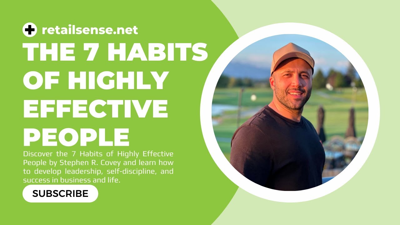 The 7 Habits of Highly Effective People: A Blueprint for Leadership and Success
