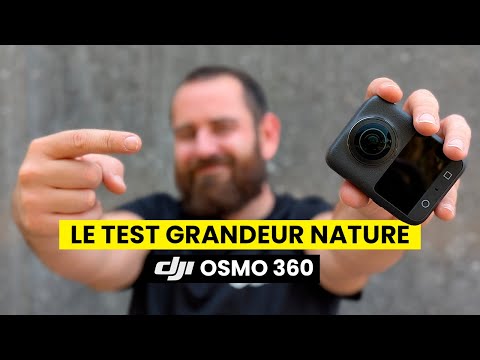 Test Grandeur Nature DJI Osmo 360