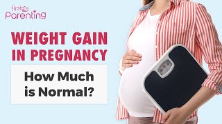 Weight Gain During Pregnancy : What to Expect