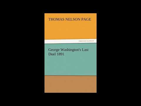 George Washington's Last Duel 1891 by Thomas Nelson Page — free full audiobook
