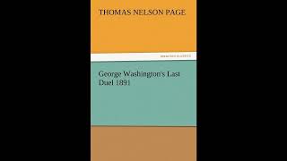 George Washington's Last Duel 1891