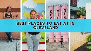 Best Places To Eat At In Cleveland | Cleveland Ohio