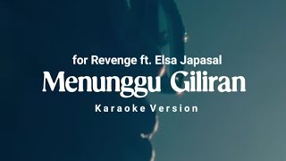 Download lagu Menunggu Giliran (Karaoke Version) - for Revenge ft. Elsa Japasal mp3 Download lagu Menunggu Giliran (Karaoke Version) - for Revenge ft. Elsa Japasal mp3