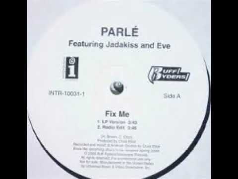jadakiss ft  parle and eve fix me remix