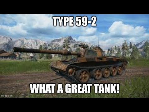 Type 59-2 What a Great Tank! ll Wot Console