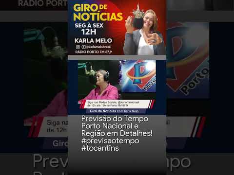 Previsão do Tempo Porto Nacional e Região em Detalhes! #previsaotempo #tocantins