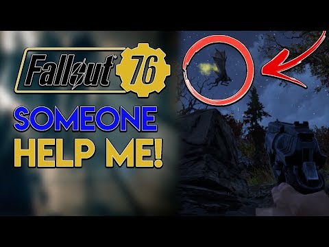 Fallout 76: Part 2 - Someone Help Me!