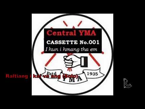 RALTIANG I KAI VE ANG (Solo, duet) (Central YMA, I hun i hmang tha em) album