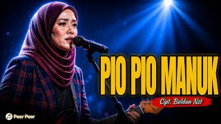 Download lagu Pio Pio Manuk – Slow Rock Cover  by Peor Peor mp3