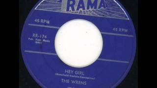 Hey Girl -  Wrens