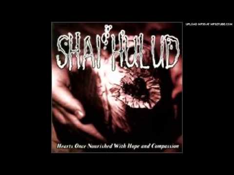 SHAI HULUD - My Heart Bleeds The Darkest Blood