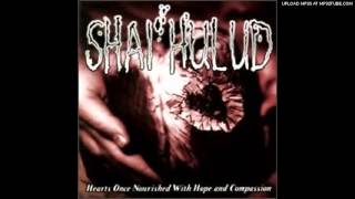 SHAI HULUD - My Heart Bleeds The Darkest Blood