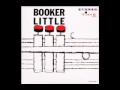 Booker Little Quartet '' Opening statement '' ( Stereotime ,  1960 )