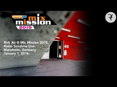 Rick Air @ Mix Mission 2015, Radio Sunshine Live, Mannheim, Germany - January 1, 2016