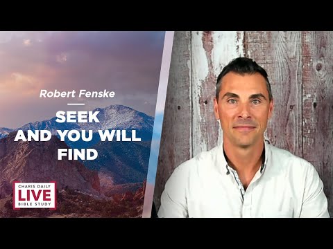 Seek and You Will Find - Robert Fenske - CDLBS for March 24, 2022
