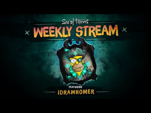 Sea of Thieves Weekly Stream - iDrawHomer