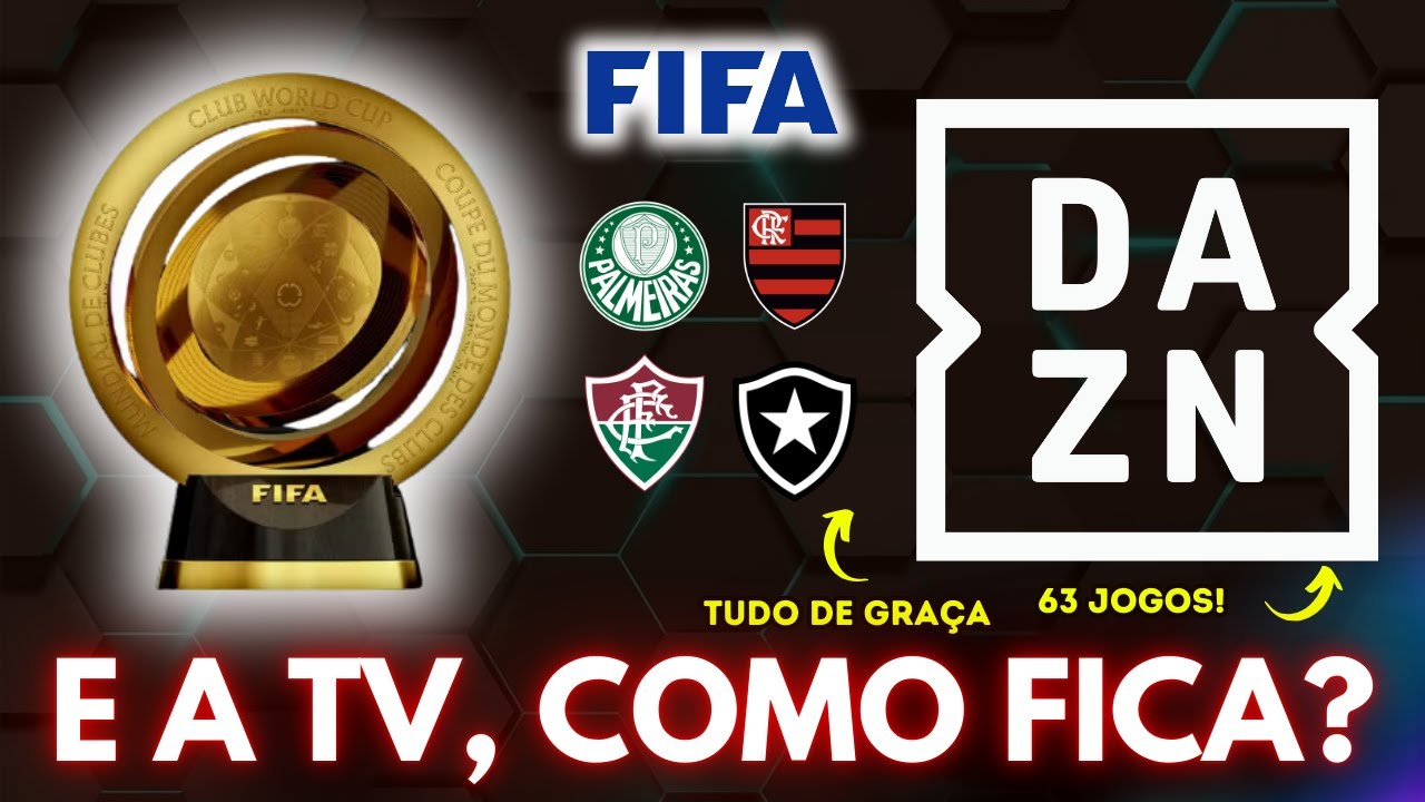 DAZN compra MUNDIAL DE CLUBES sozinho. E agora?