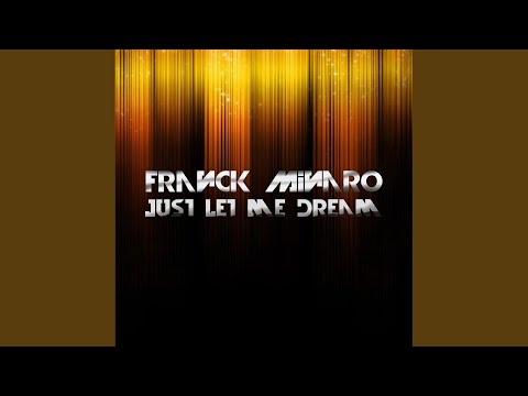 Just Let Me Dream (Original Mix)