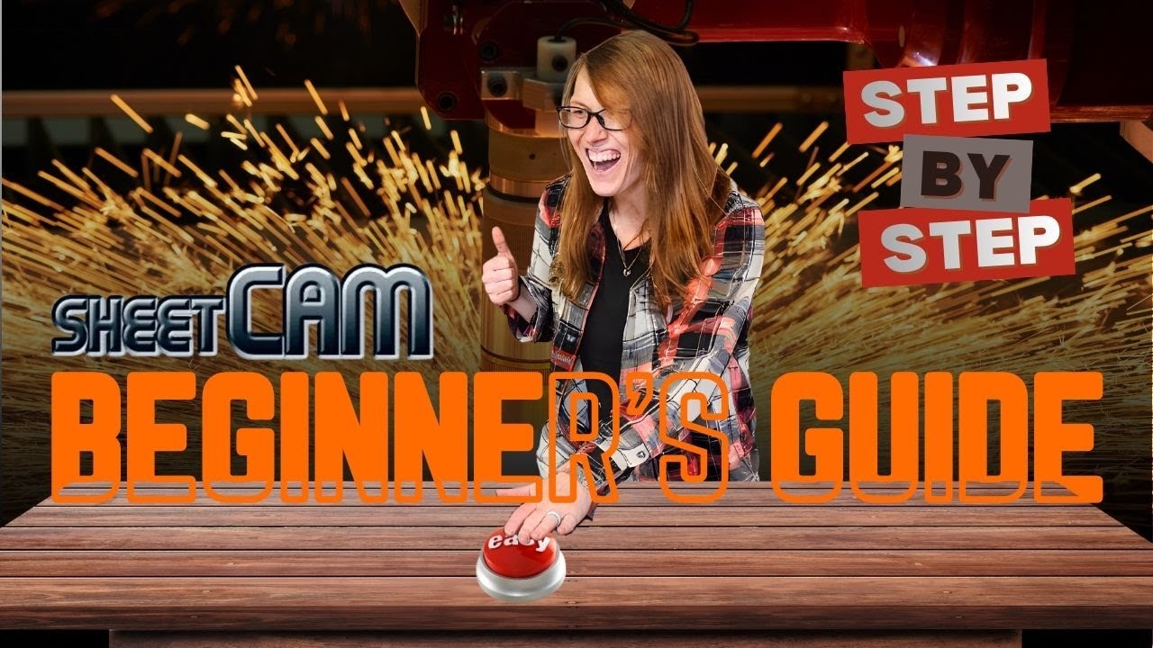 How to Use SheetCam: Complete Beginner Guide Tutorial CNC Plasma