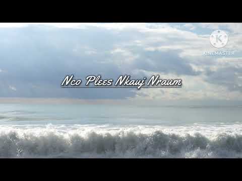 Nco Plees Nkauj Nraum | cover: Carl Vue (lyrics)
